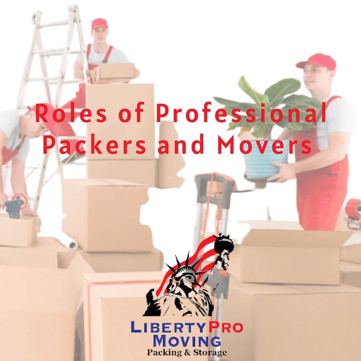 3 Roles of Professional Packers and Movers in Canton, GA